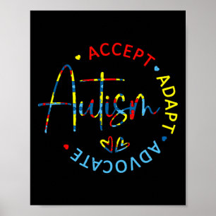 Autism Awareness Accept Adapt Advocate Autism Mom Poster