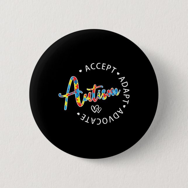 Autism Awareness Accept Adapt Advocate Autistic Mo Button (Front)
