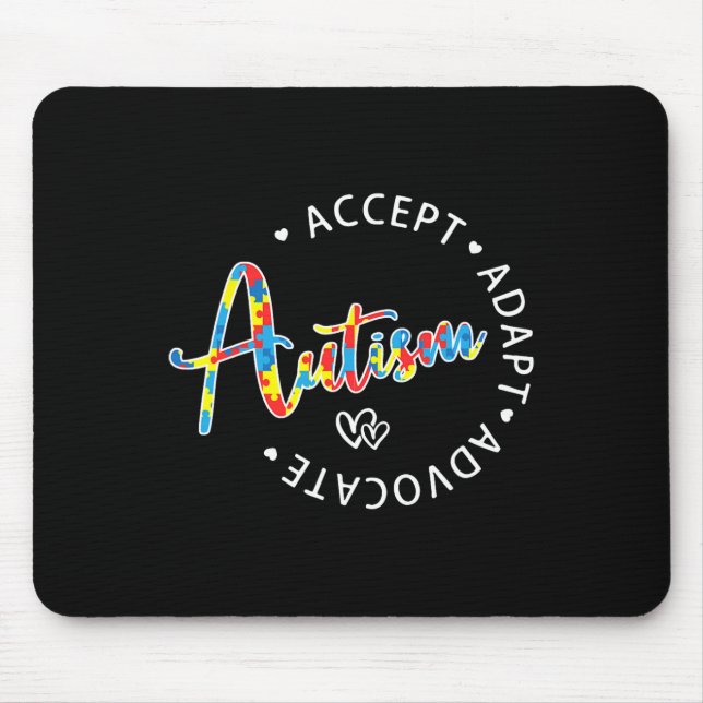 Autism Awareness Accept Adapt Advocate Autistic Mo Mouse Pad (Front)