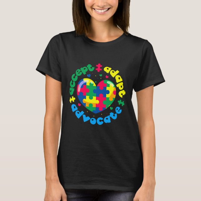 Autism Awareness Accept Adapt Advocate T-Shirt (Front)