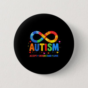 Autism Awareness Accept Understand Love Asd Suppor Button