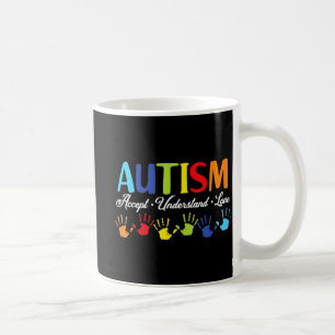 Autism Awareness Accept Understand Love Autism Mo Coffee Mug