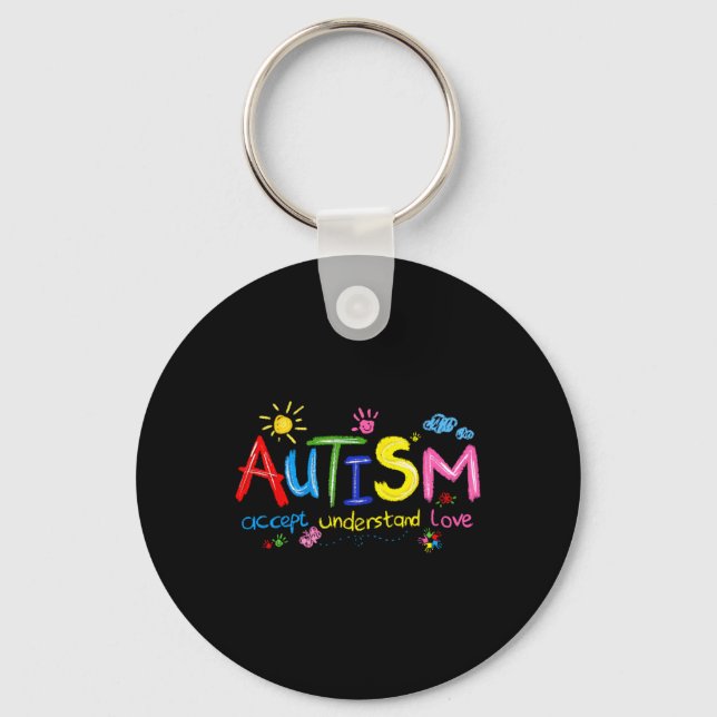 Autism Awareness Accept Understand Love Teachers K Keychain (Front)
