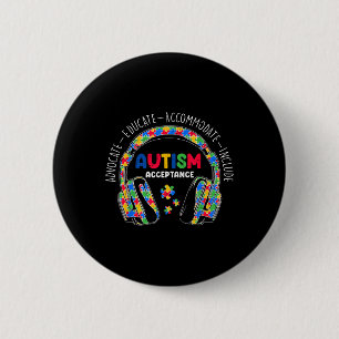 Autism Awareness Acceptance Headphones Teacher Boy Button
