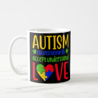 Autism Awareness accepts understanding love be kin Coffee Mug