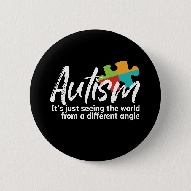 Autism Awareness and Support for Autistic Children Pinback Button (Front)
