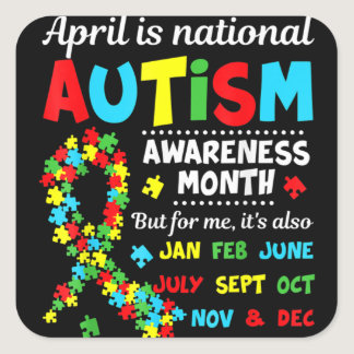 Autism Awareness - April is National Autism Awaren Square Sticker