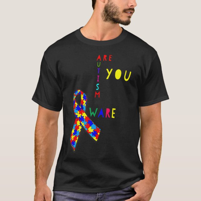 Autism Awareness Are You Aware T-Shirt (Front)