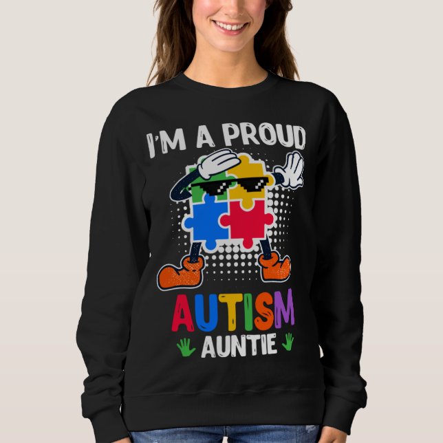 Autism Awareness Aunt Autistic Child Diversity  2 Sweatshirt (Front)
