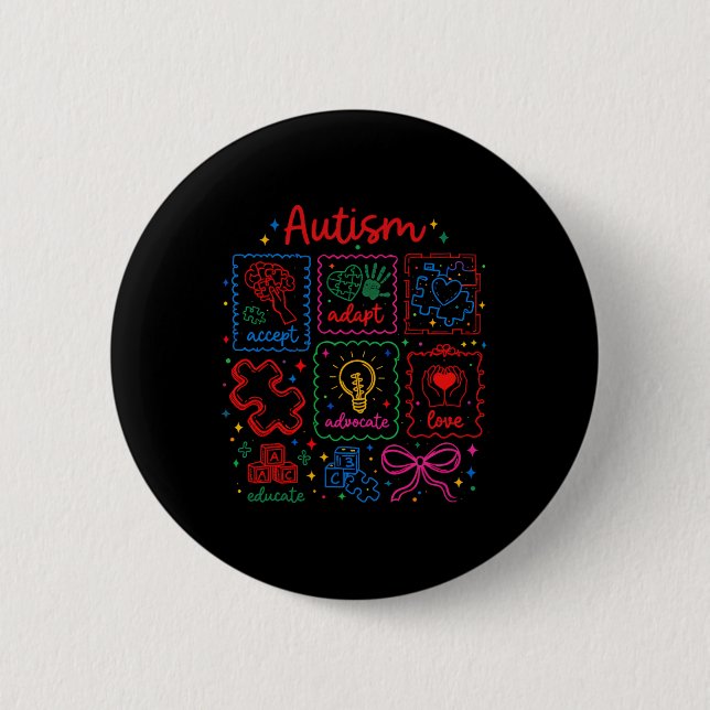 Autism Awareness, Autism Acceptance, Autism Teache Button (Front)