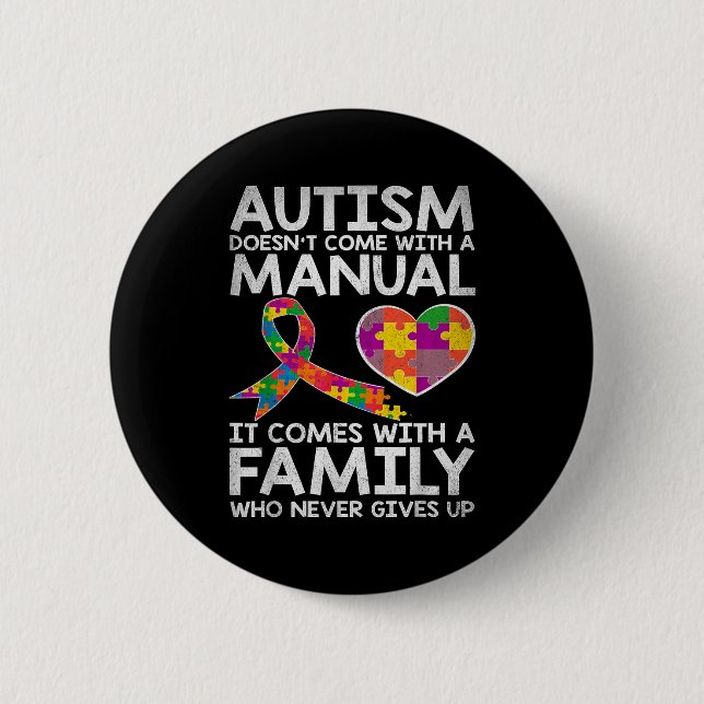 Autism awareness autism doesn't come with a manual button (Front)