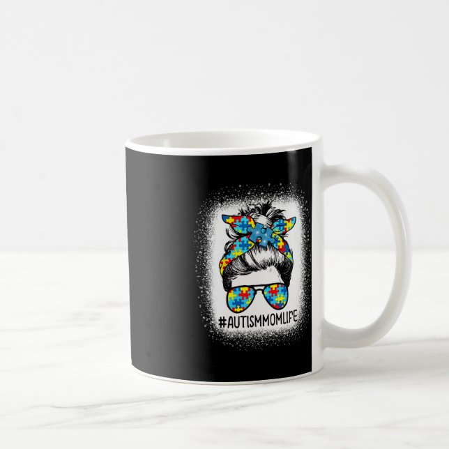 Autism Awareness Autism Mom Life Messy Hair Bun Mo Coffee Mug (Right)