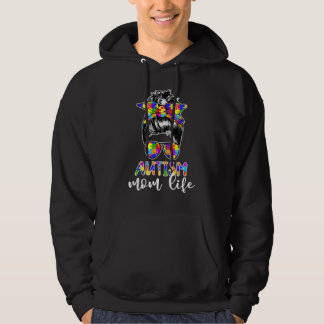 Autism Awareness Autism Mom Life Messy Hair Bun Mo Hoodie