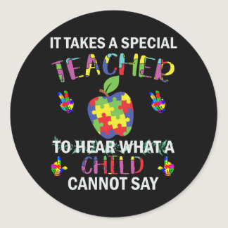 Autism  Awareness Autism Special Teacher Classic Round Sticker