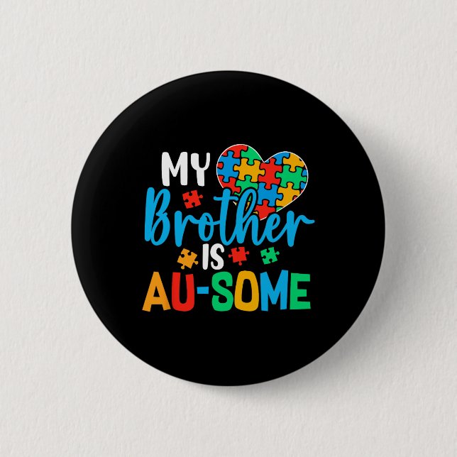 Autism Awareness Autism Squad Support Awesome Boys Button (Front)
