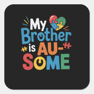Autism Awareness Autism Squad Support Awesome Boys Square Sticker