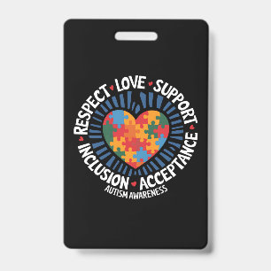 Autism Awareness Autistic Respect Love Support Badge