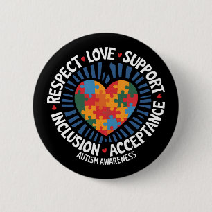 Autism Awareness Autistic Respect Love Support Button