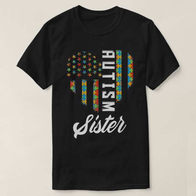Autism Awareness Autistic Sister Brother Proud Aut T-Shirt (Design Front)