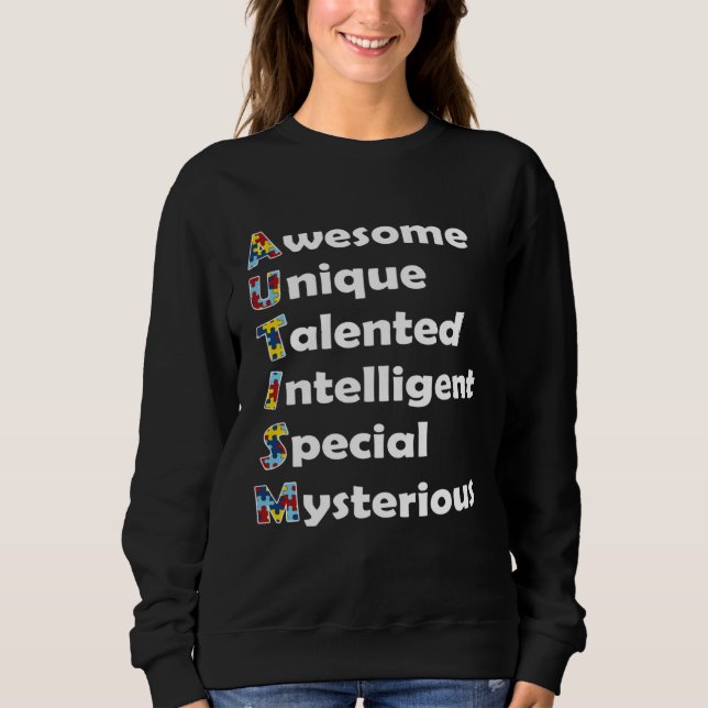 Autism Awareness Awesome Unique Talented Intellige Sweatshirt (Front)