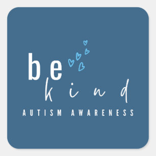 autism awareness be kind blue hearts modern square sticker