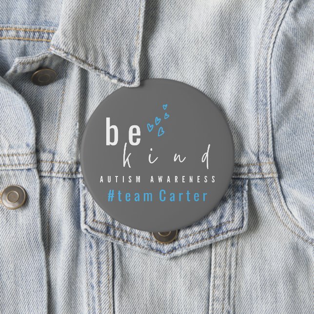 autism awareness be kind blue team name  button (In Situ)