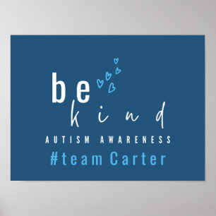 autism awareness be kind blue #team name custom poster