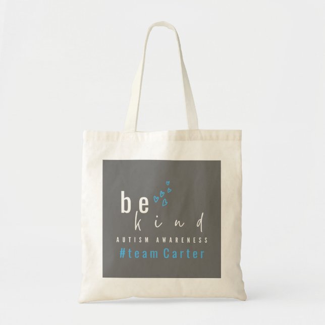 autism awareness be kind blue team name  tote bag (Front)