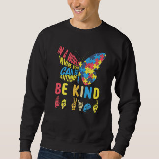 Autism Awareness Be Kind Puzzle Sign Language Hand Sweatshirt