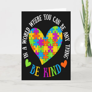 Autism Awareness Be Kind Support Autism 1 T Shirt Card