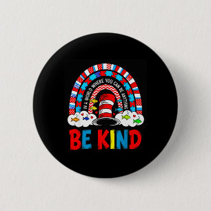 Autism Awareness Be Kind Why Fit in Doctor Teacher Button