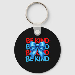 Autism awareness be kind why fit in doctor teacher keychain