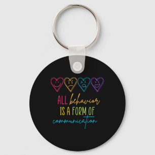 Autism Awareness Behavior Is Communication Special Keychain