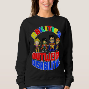 Autism Awareness Boy Abilities Outweigh Disabiliti Sweatshirt