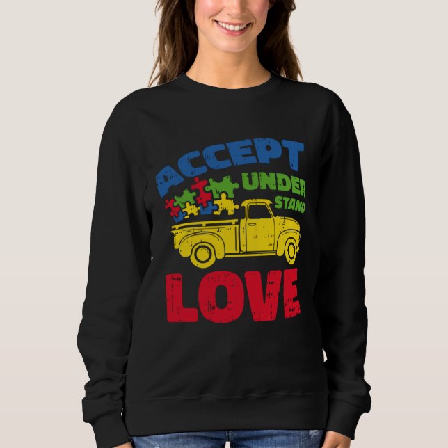 Autism Awareness Boys Girls Accept Understand Love Sweatshirt (Front)