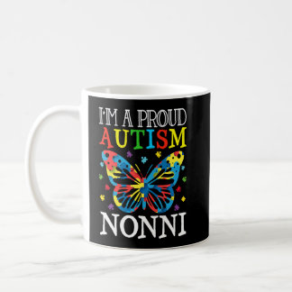 Autism Awareness Butterfly I'm a Proud Autism Nonn Coffee Mug