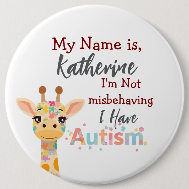 Autism awareness button, I'm not misbehaving  Button (Front)
