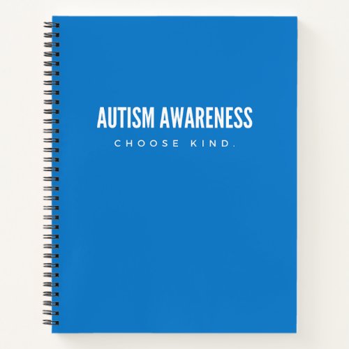 autism awareness choose kind Notebooks  Journal