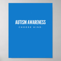 be kind.support.love autism Poster & Prints