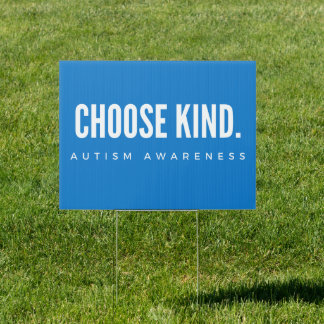 autism awareness choose kind Yard Sign modern