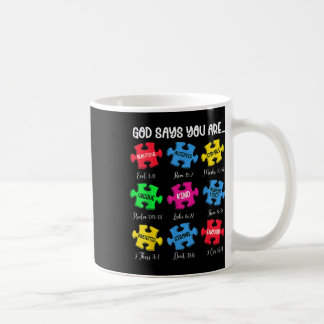 Autism Awareness Christian God Say You Are  Coffee Mug