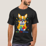 Autism Awareness Corgi Dog Puzzle Its Ok To Be Dif T-Shirt