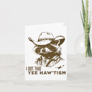 Autism Awareness Cowboy Raccoon I Got That Yee Haw Card