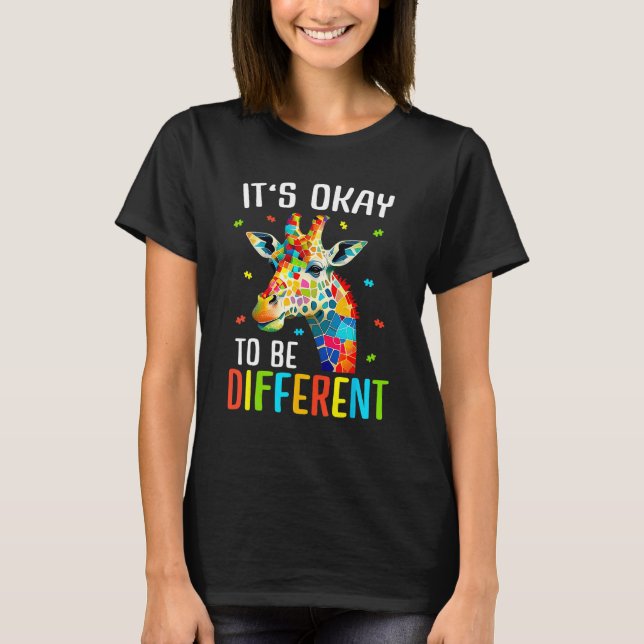 Autism Awareness Cute Giraffe Animal Its Ok To Be  T-Shirt (Front)