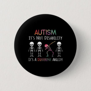 Autism Awareness Dabbing Skull Autism Its Not A Di Button