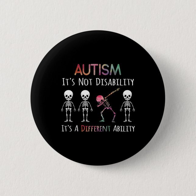 Autism Awareness Dabbing Skull Autism Its Not A Di Button (Front)