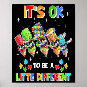 Autism Awareness Dabbingcrayon Its Ok To Be Differ Poster