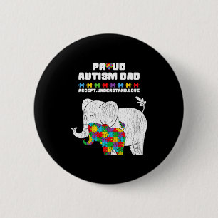 Autism Awareness Dad Accept Proud Autism Son Dad E Button