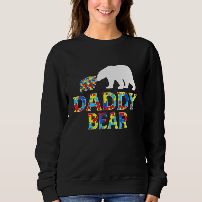 Autism Awareness Daddy Bear Puzzle Support Autisti Sweatshirt (Front)