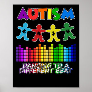 Autism Awareness Dancing To A Different Beat Poster